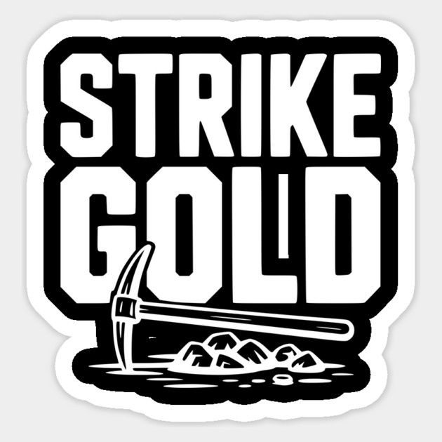 Strike Gold Sticker by Frank Ring