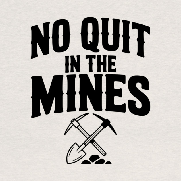 No Quit in the Mines by Frank Ring