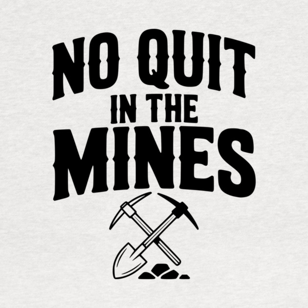 No Quit in the Mines by Frank Ring