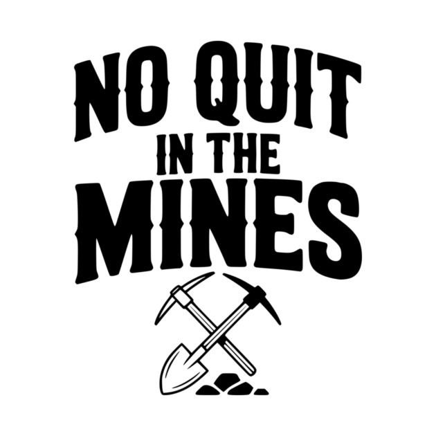 No Quit in the Mines by Frank Ring