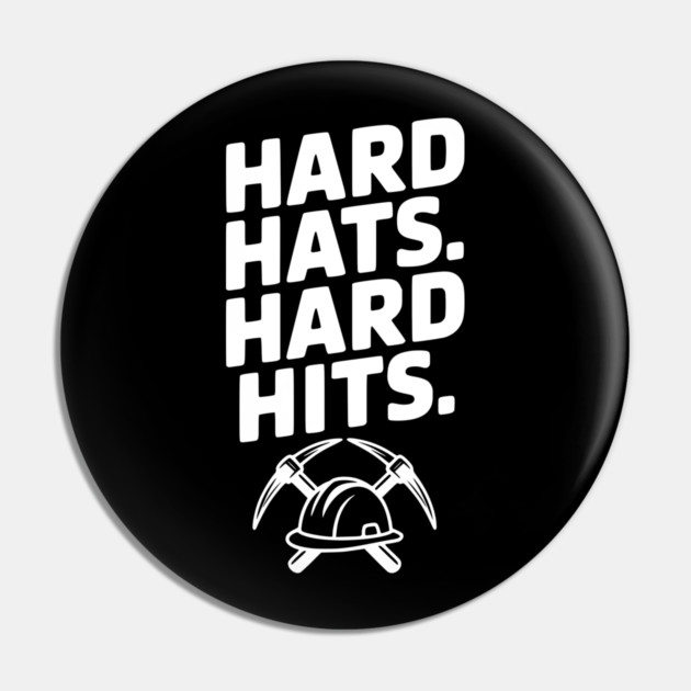 Hard Hats. Hard Hits. Pin by Frank Ring