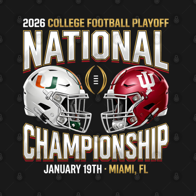 indiana hoosiers vs miami hurricanes NCAA Championship 2026 T-Shirt
