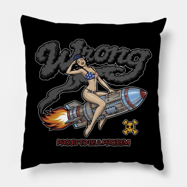 Proud to Be a Problem - Retro Pin‑Up Rocket Girl Punk Pillow by Wrong