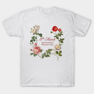 Floral International Women's Day, 8th March T-Shirt