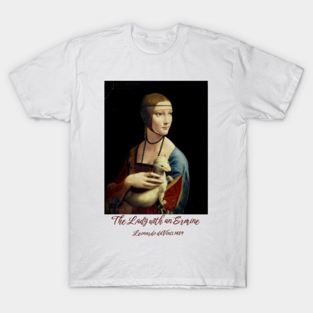 Leonardo da Vinci's The Lady with an Ermine Portrait T-Shirt by Art2Wear