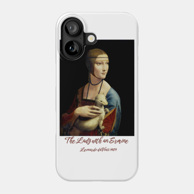 Leonardo da Vinci's The Lady with an Ermine Portrait Phone Case by Art2Wear