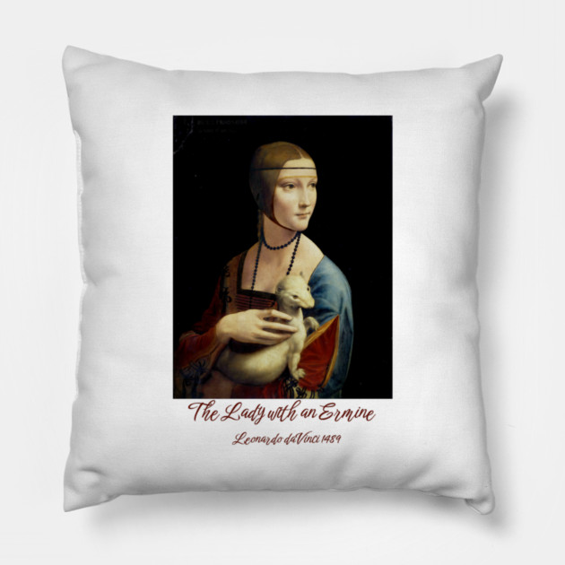 Leonardo da Vinci's The Lady with an Ermine Portrait Pillow by Art2Wear