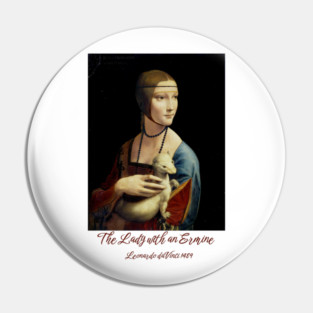 Leonardo da Vinci's The Lady with an Ermine Portrait Pin