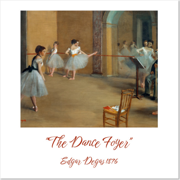 Edgar Degas Dance Foyer at the Opera Artwork Wall Art by Art2Wear