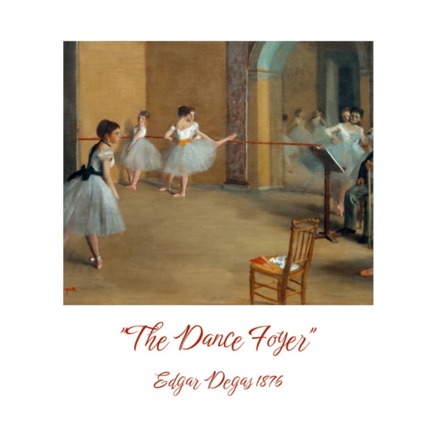 Edgar Degas Dance Foyer at the Opera Artwork by Art2Wear