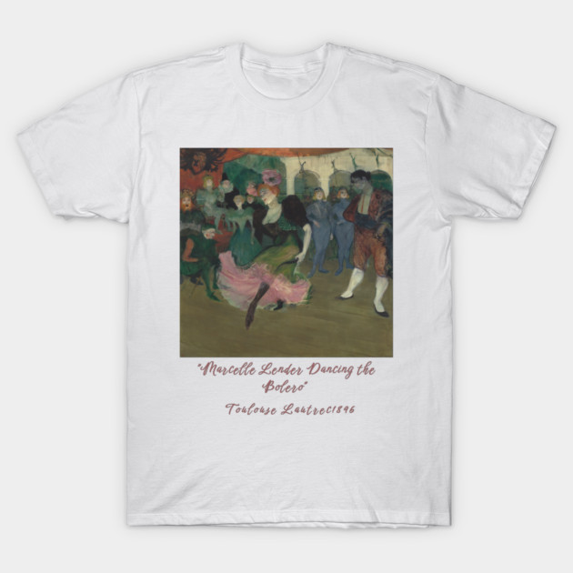 Henri de Toulouse-Lautrec Art, Marcelle Lender Dancing T-Shirt by Art2Wear