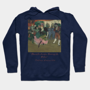 Henri de Toulouse-Lautrec Art, Marcelle Lender Dancing Hoodie