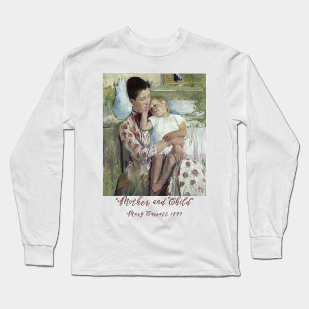 Mother and Child - Mary Cassatt Painting Classic Long Sleeve T-Shirt by Art2Wear