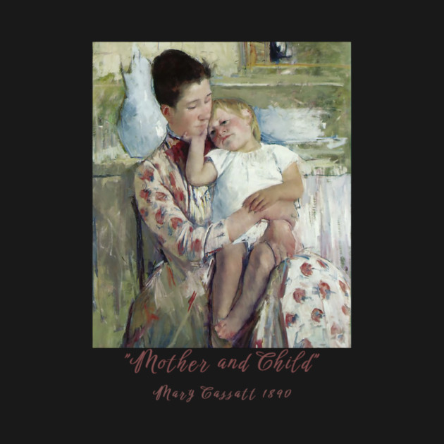 Mother and Child - Mary Cassatt Painting Classic by Art2Wear