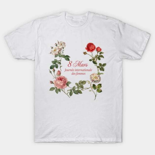 Celebrate International Women's Day Floral Design T-Shirt by Art2Wear