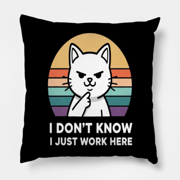 Cat Employee Tee - Sarcastic Office Feline Design. cat shirt funny office humor work apparel sarcastic gift feline design employee mood Pillow by OUTFITPAW