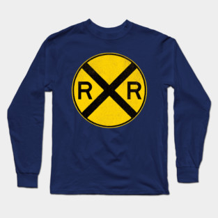 Weathered Yellow and  Black Retro Rail Road RR Crossing Sign Long Sleeve T-Shirt