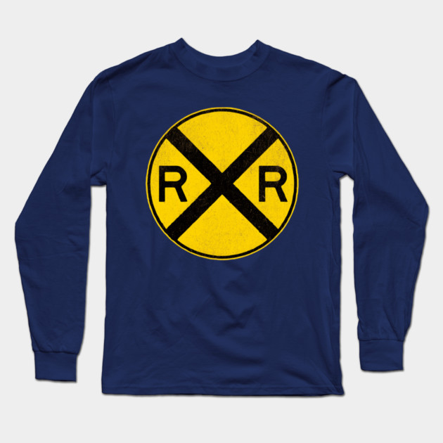 Weathered Yellow and  Black Retro Rail Road RR Crossing Sign Long Sleeve T-Shirt by DonWillisJrArt