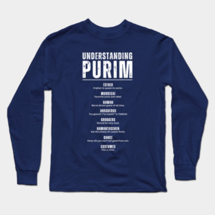 Understanding Purim Funny - Jewish Holiday Humor - Purim Story Costume Definition Long Sleeve T-Shirt