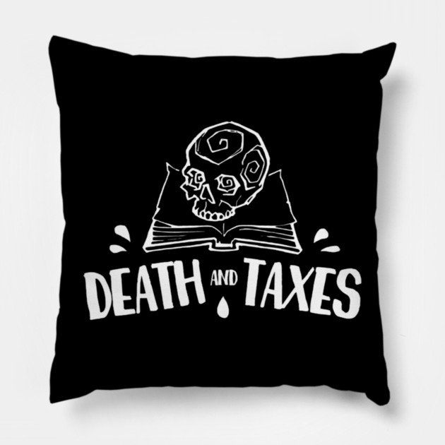 Death And Taxes Simplistic Pillow by Ink Lines