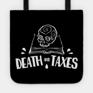 Death And Taxes Simplistic Tote