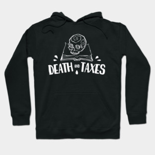 Death And Taxes Simplistic Hoodie