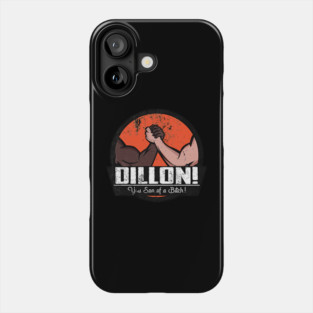 Dillon You Sob Phone Case