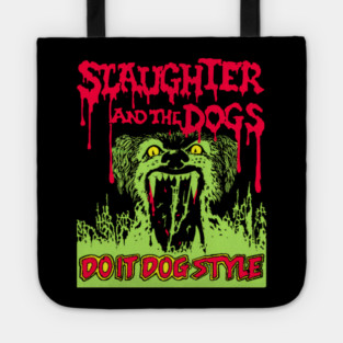 Do It Dog Style Tote