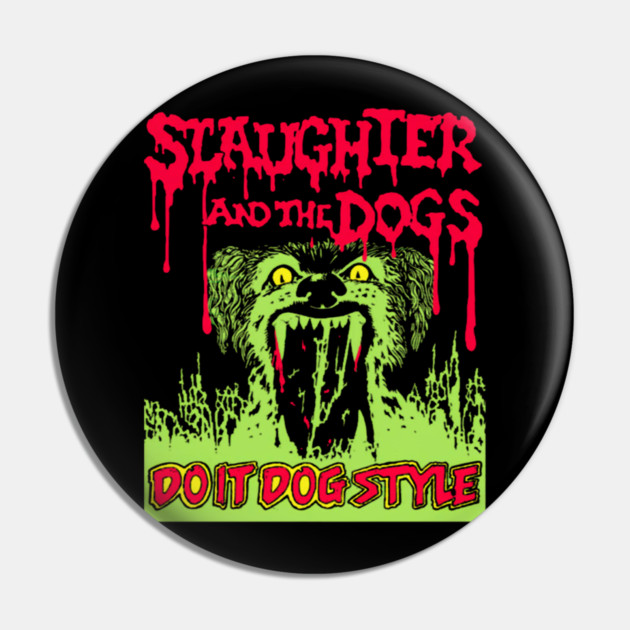 Do It Dog Style Pin by Ink Lines