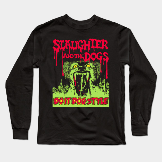 Do It Dog Style Long Sleeve T-Shirt by Ink Lines
