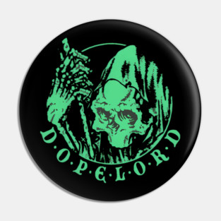 Dopelord Band Pin