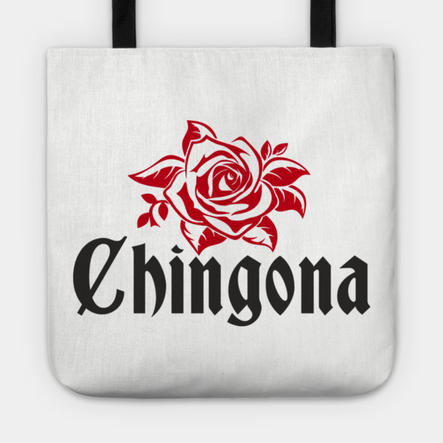 Chingona Latina Power Rebellious Attitude Tote by Anticorporati