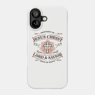 Property of Jesus Christ Lord & Savior Christian Life Phone Case