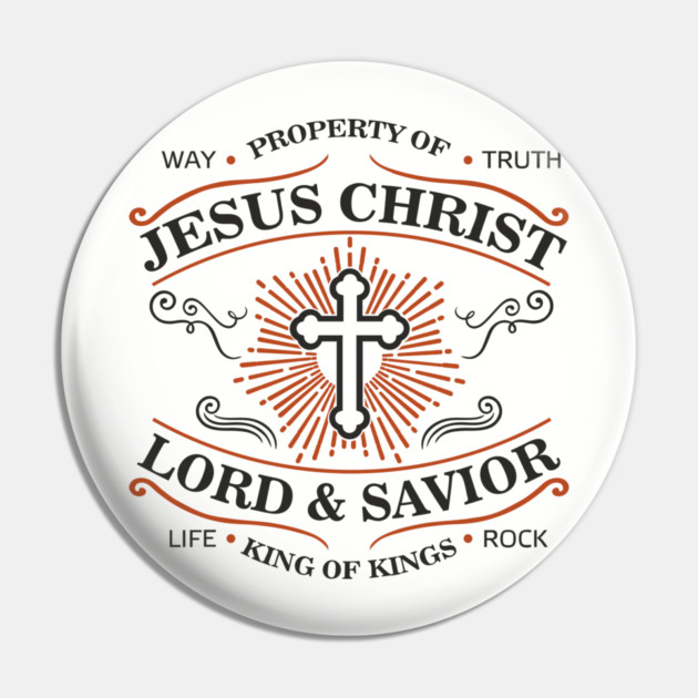 Property of Jesus Christ Lord & Savior Christian Life Pin by Anticorporati
