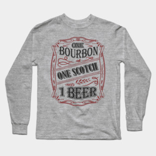 One Bourbon One Scotch One Beer Booze Therapy Long Sleeve T-Shirt