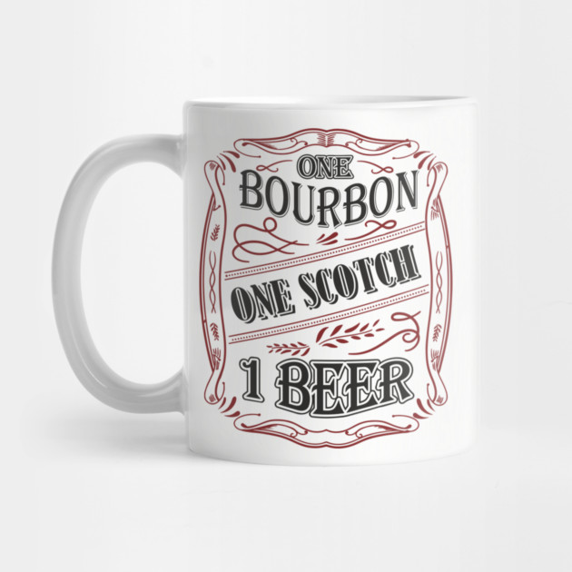 One Bourbon One Scotch One Beer Booze Therapy by Anticorporati