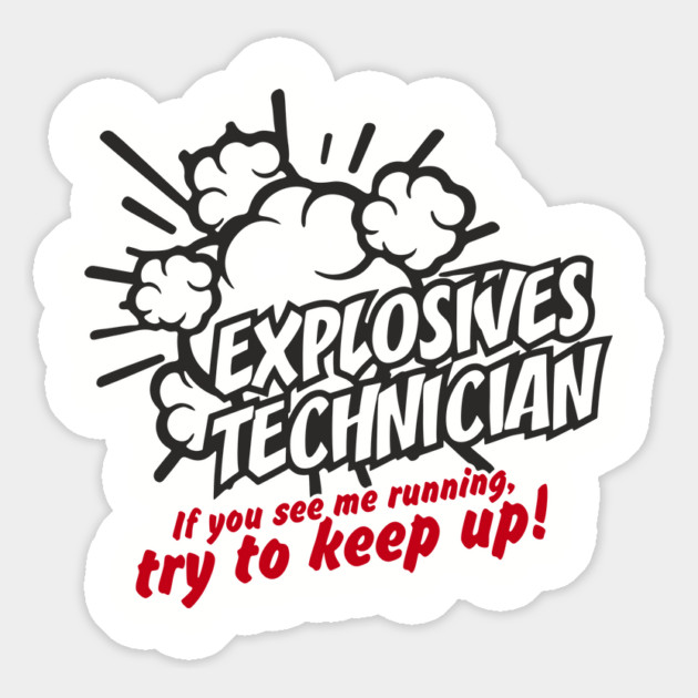 Explosives Technician Fourth Of July Sarcasm Magnet by Anticorporati