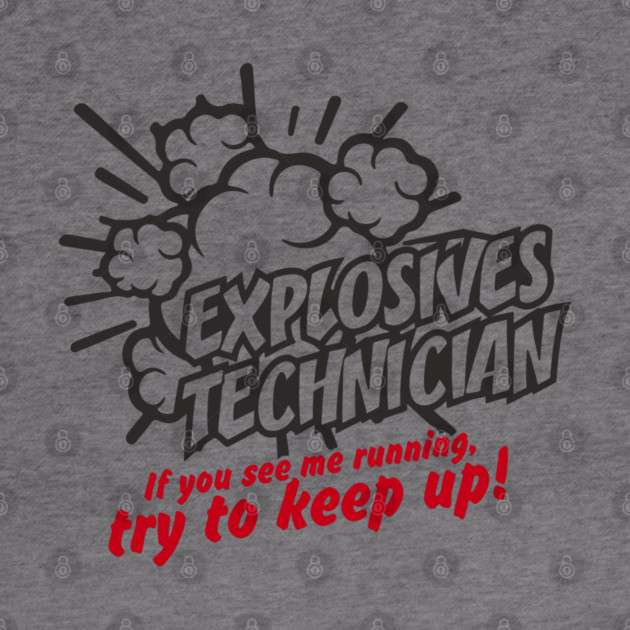 Explosives Technician Fourth Of July Sarcasm by Anticorporati