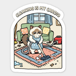 Cleaning Is My Cardio Sticker