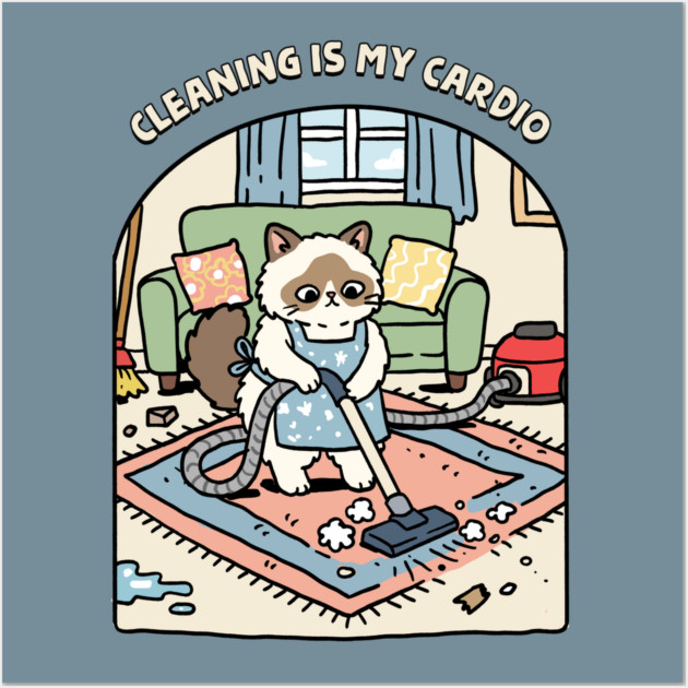 Cleaning Is My Cardio Wall Art by GoshWow®