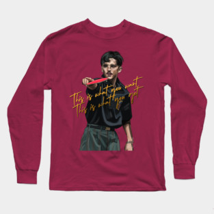 Timothée Chalamet: This is What You Want, This is What You Get Long Sleeve T-Shirt
