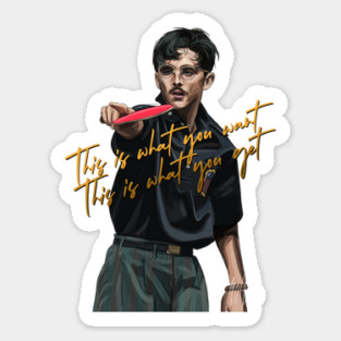 Timothée Chalamet: This is What You Want, This is What You Get Sticker