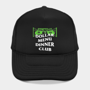 Dollar Menu Dinner Club Hat