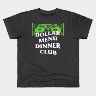 Dollar Menu Dinner Club Kids T-Shirt