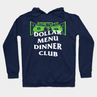 Dollar Menu Dinner Club Hoodie