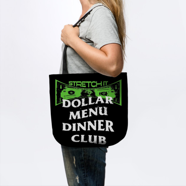 Dollar Menu Dinner Club by rt-shirts