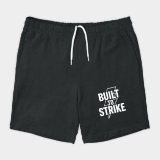 Built to Strike Shorts