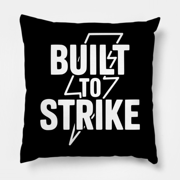 Built to Strike Pillow by Frank Ring