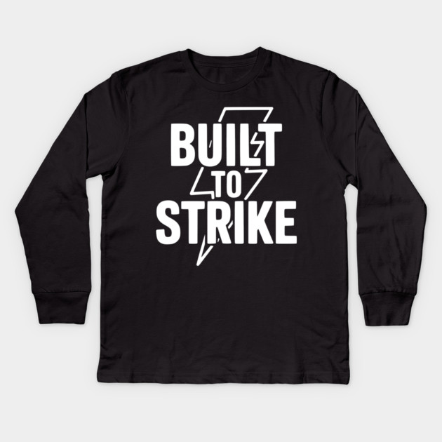 Built to Strike Kids Long Sleeve T-Shirt by Frank Ring