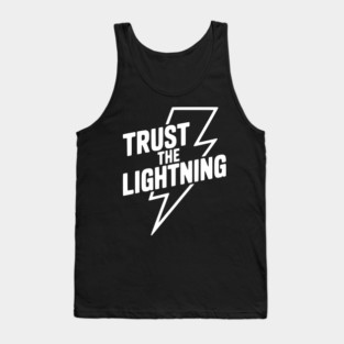 Trust the Lightning Tank Top